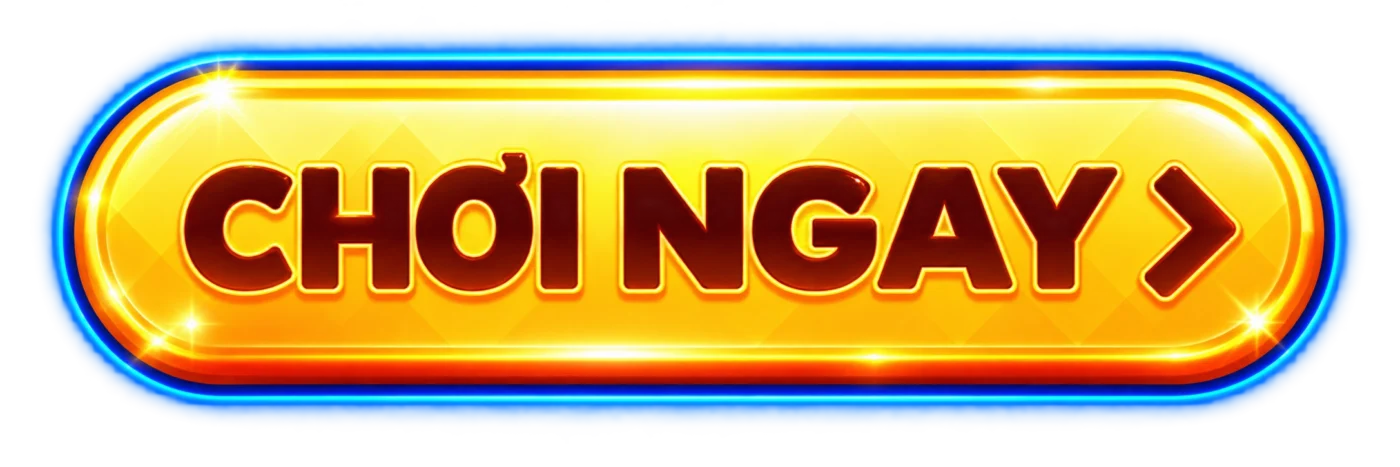 Chơi ngay